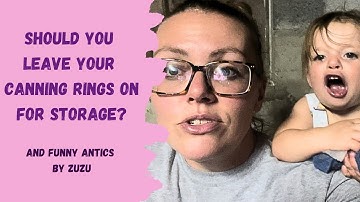 Should you Leave your Canning Rings on for Storage?