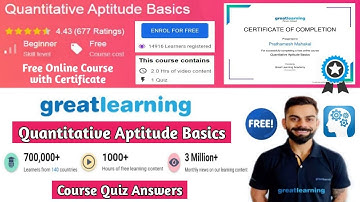 Quantitative Aptitude Basics | Course Quiz Answers | Great Learning | Great Learning Academy