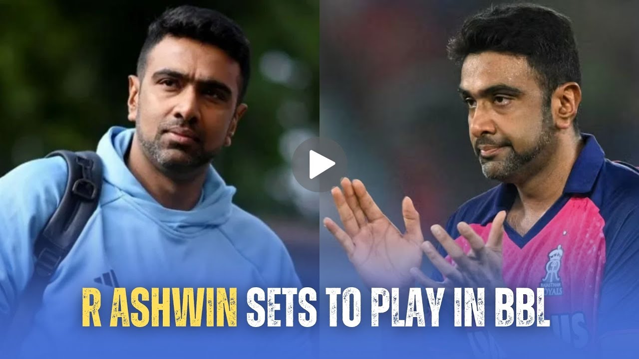 R Ashwin Sets to Play in BBL | Ashwin Quits IPL | Cricket Latest News 2025