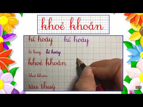 Tuần 24 - Tập viết: hòa bình, hí hoáy, khỏe khoắn Tập viết: tàu thủy, giấy pơ-luya, tuần lễ