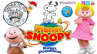 It's for the FAMILY, a visit to PLANET SNOOPY at Kings Dominion. GOOD GRIEF.