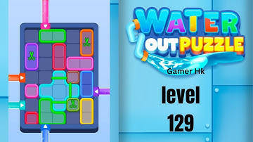 Water out puzzle level 129 Walkthrough Solution 