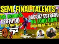 DACRUZ ESTREIOU NA LOUD COM BOOYAH NA TALENTS DE HOJE? LOS GRANDES E PAIN AINDA NA LIDERANÇA?