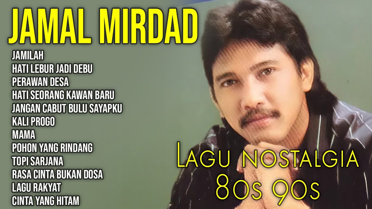 Jamal Mirdad Full Album - Lagu Pop Indonesia Terbaik & Terpopuler Sepanjang Masa