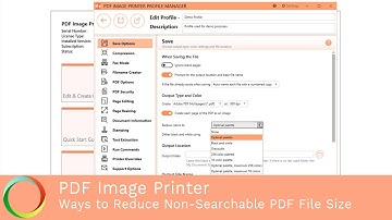Ways to Reduce Non-Searchable PDF File Size | PDF Image Printer 12 | PEERNET