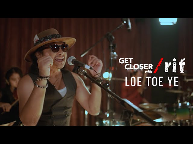 GET CLOSER with /rif - LOE TOE YE class=