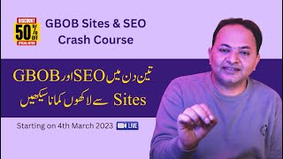 GBOB Sites & SEO Crash Course Starting on 4th March 2023 Live on Zoom | Shahzad Mirza
