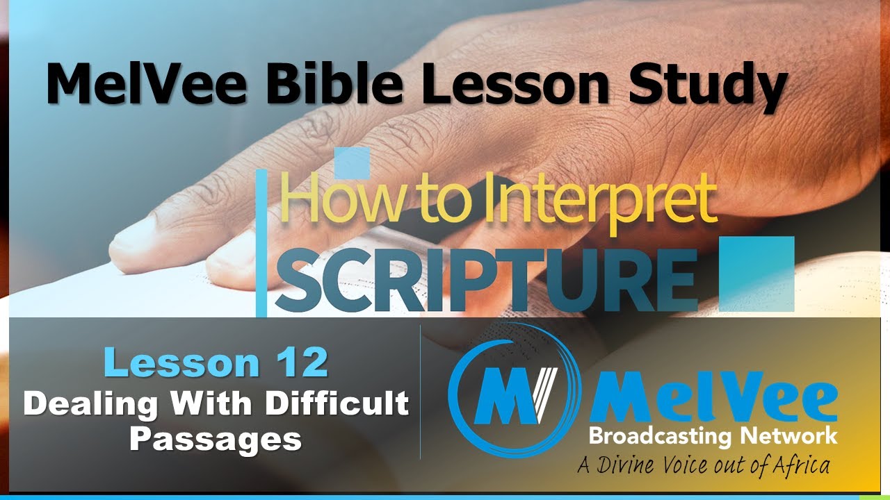 MelVee Sabbath School || Lesson 12 - Q2 2020 || Dealing with Difficult