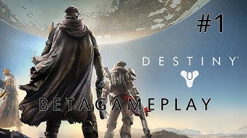 Destiny BETA Gameplay...#1 (Xbox 360)