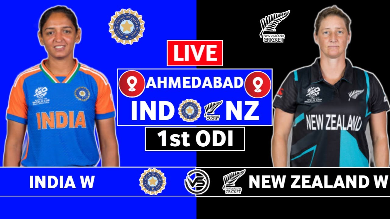 India vs New Zealand 1st ODI Live | IND W vs NZ W 1st ODI Live Scores ...