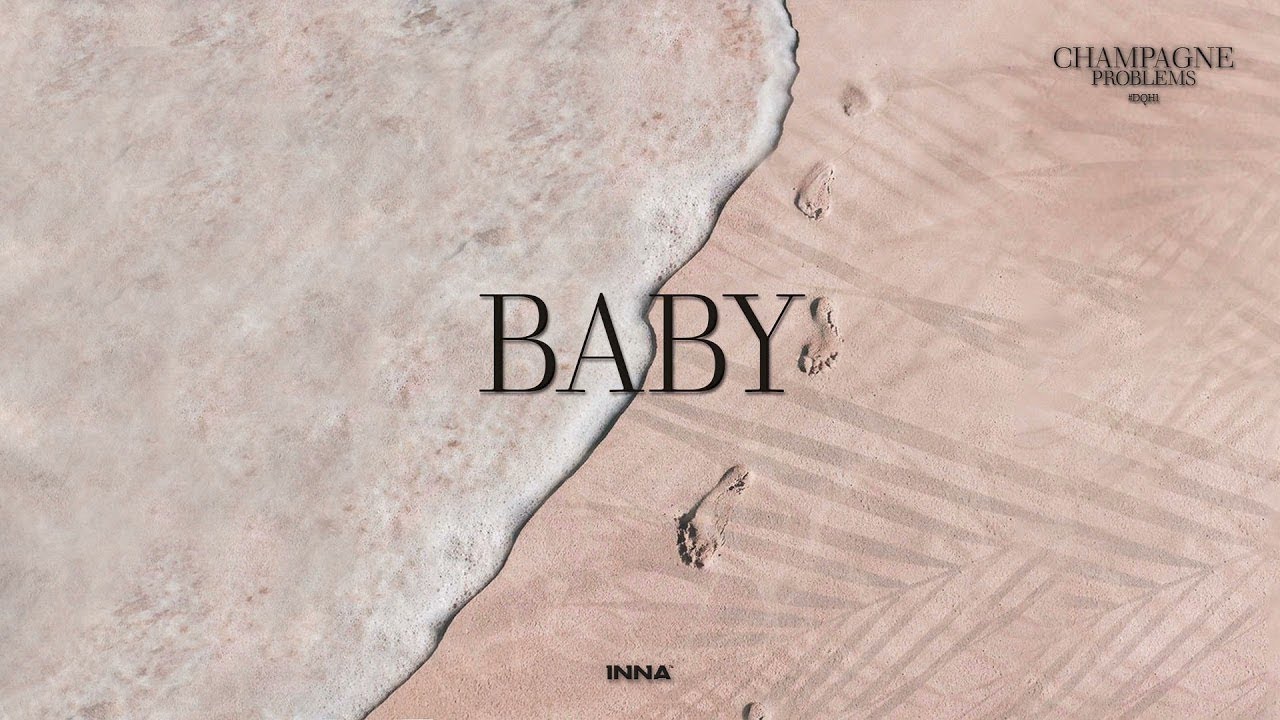 INNA   Baby Official Audio