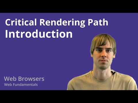 5.1 Web Browsers - Critical Rendering Path - Introduction