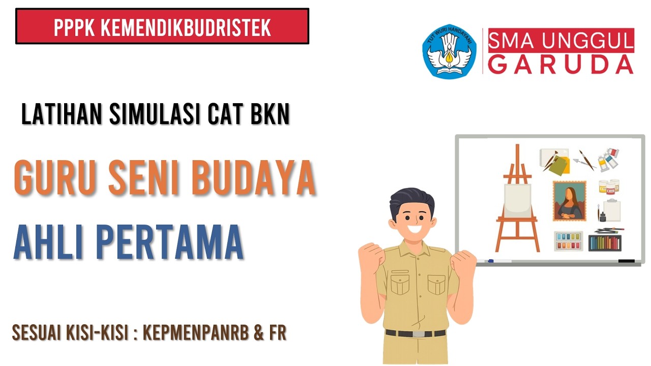 Try Out PPPK 2026 Guru Seni Budaya SMA Unggul Garuda + Pembahasan Detail