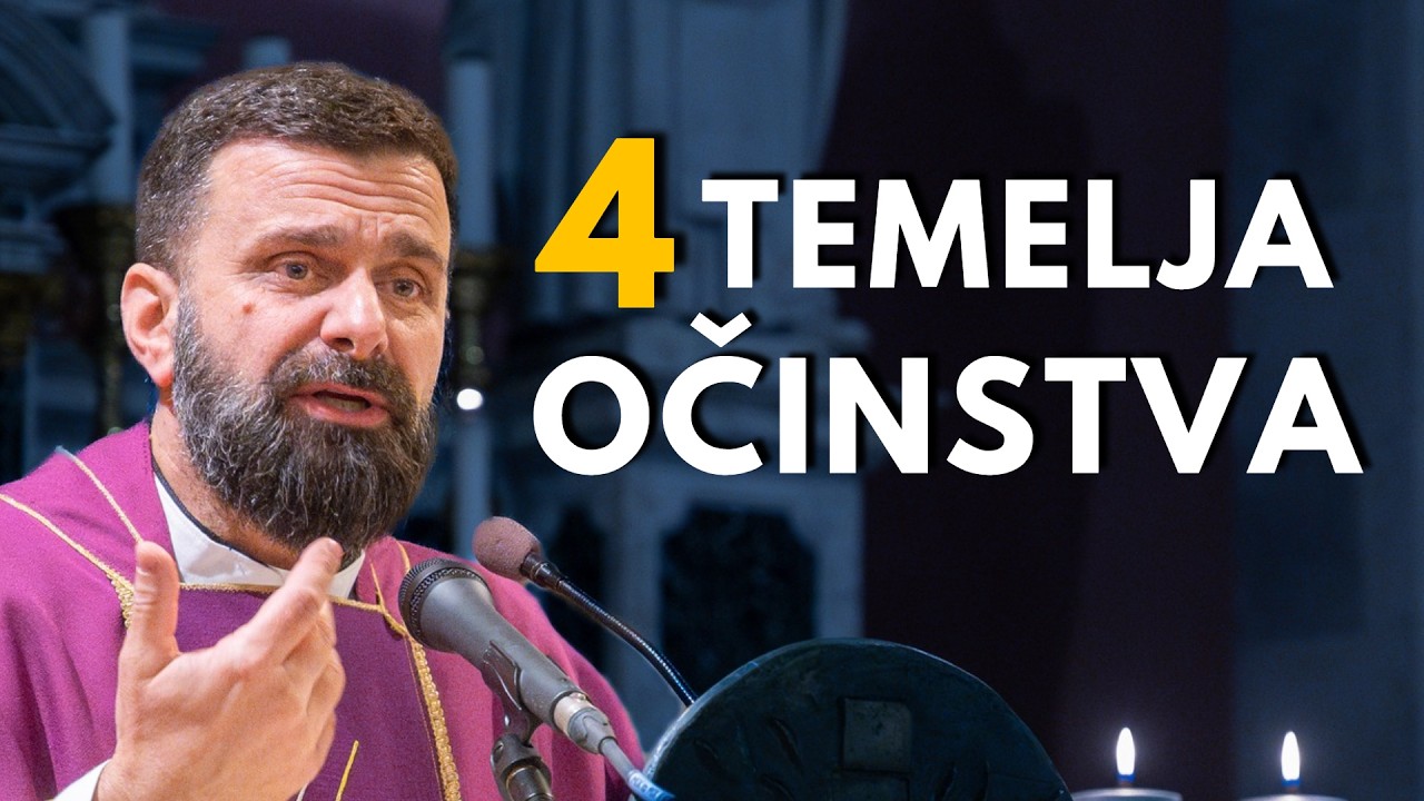 Jesi li spreman biti OTAC? 4 temelja očinstva – p. Nikola M. Tandara