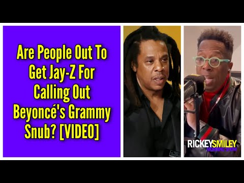 Are People Out To Get Jay-Z For Calling Out Beyoncé's Grammy Snub?