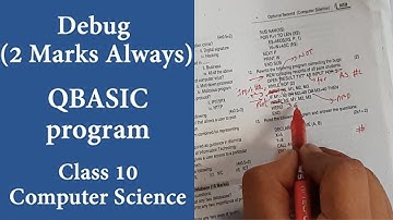 Debug QBASIC program of SEE class 10 computer science