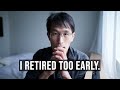 What I Learned Retiring Early in my 20's (as a millionaire)