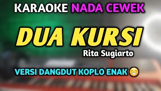 DUA KURSI KARAOKE DANGDUT KOPLO (NADA CEWEK)