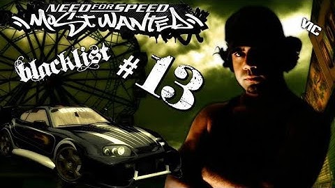 #4 NFS Most Wanted ~ Defeating Blacklist No 13🔥HD Quality 2023