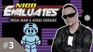 Celebrity Nico Evaluates - Mega Man 2 Atari Demake (Episode 3, GOOD FLOW!) Wealth