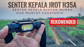 JROT H35A HEADLAMP: AFFORDABLE AND HIGHLY RECOMMENDED❗️❗️
