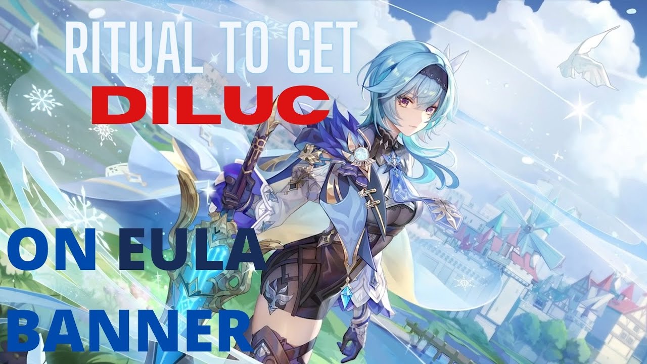 GENSHIN IMPACT - RITUAL TO GET DILUC ON EULA BANNER - YouTube