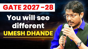 You will see Different UMESH DHANDE 😎 GATE 2027-28 #umeshdhande #gate2026 #gate2027 #gate2028
