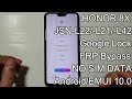 HONOR 8X FRP/Google Account Lock Bypass Android/EMUI 10.0.0/NO SIM DATA/NONOR FRP JSN-L22/-L21/-L42