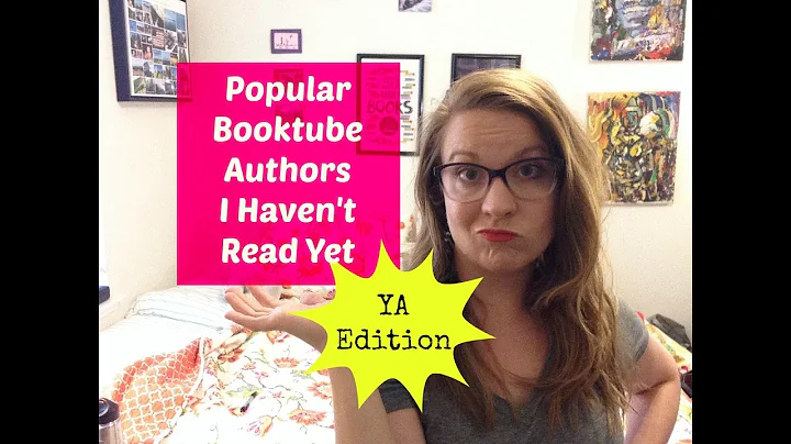 Popular Booktube Authors I Haven't Read Yet: YA Ed...