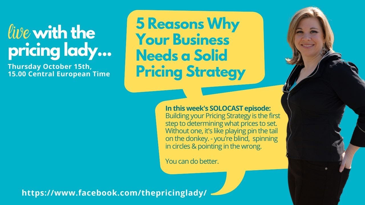 5 Reasons Your Business Needs to Have a Solid Pricing Strategy