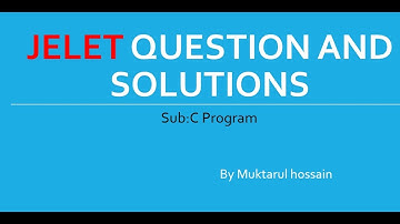 Jelet exam |question and solution | C program | jelet 2019