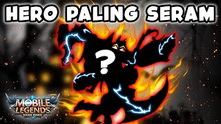 Hero Paling Seram Di Mobile Legends