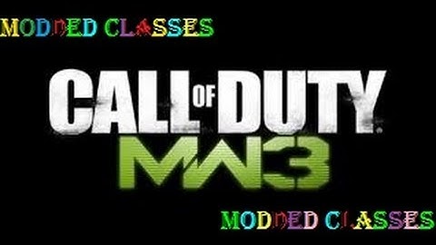 Mw3 Modded Classes!!!!