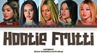 {Vostfr} Katseye - Hootie Frutti (Color Coded Français/English)