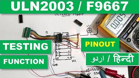 152. How to Test ULS2003 / ULN2003 / F9667 Function and circuit diagram Urdu Hindi