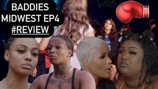 BADDIES MIDWEST Ep 4 #REVIEW