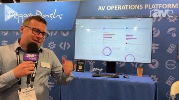 InfoComm 2024: PepperDash Introduces AV Operations Platform, Allowing Better Product Management