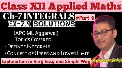 Ex-7.9 Solutions•APC ML Aggarwal•12 Applied Maths•Definite Integrals•Ch-7 Integrals