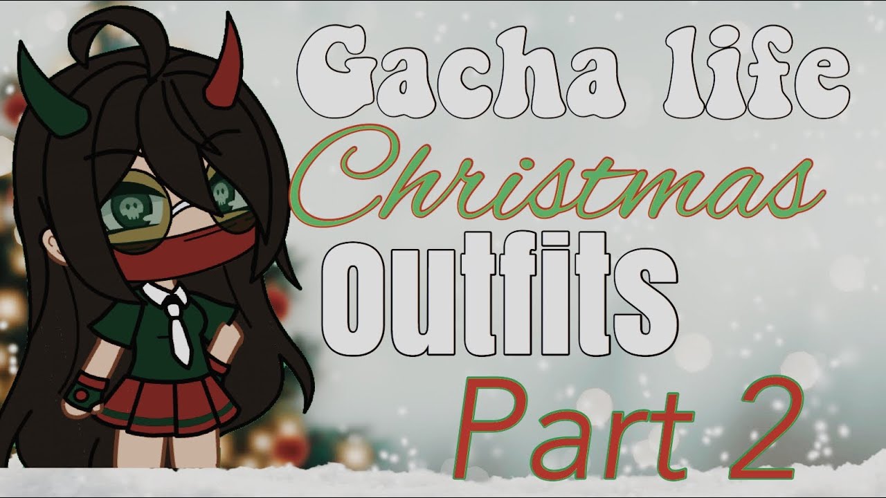 Gacha Life Christmas Wallpapers Photos