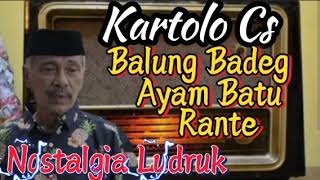 balung Badegayam Batu Rante  Kartolo Csnostalgia Ludruk Lawas arrazicanel 