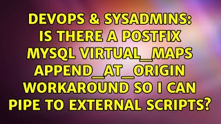 Is there a postfix mysql virtual_maps append_at_origin workaround so I can pipe to external...