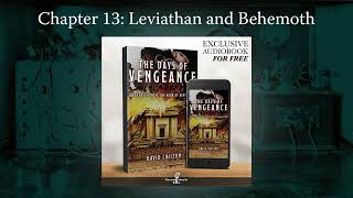 Chapter 13: Leviathan and Behemoth | Days of Vengeance - David Chilton, Reconstructionist Radio