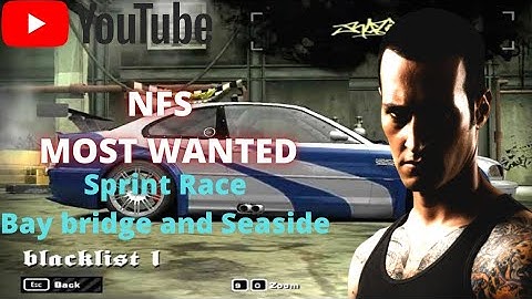 Need For Speed Most Wanted (2005) Blacklist 1 Razor / Sprint Race | bay bridge and seaside