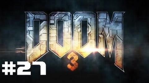 Doom 3 with Mr.Kitty #27