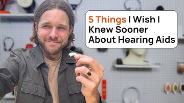 5 Things I Wish I Knew Before Getting Hearing Aids