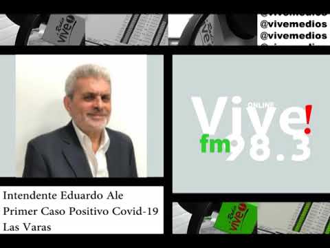 Entrevista a Eduardo Ale Primer caso de Coronavirus en Las Varas