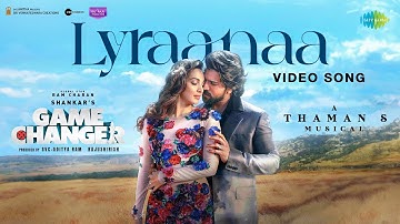Lyraanaa - Video Song | Game Changer | Ram Charan, Kiara | Shreya Ghoshal | Karthik | Thaman S