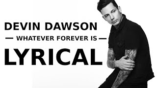 Devin Dawson - Whatever Forever Is Lyrical