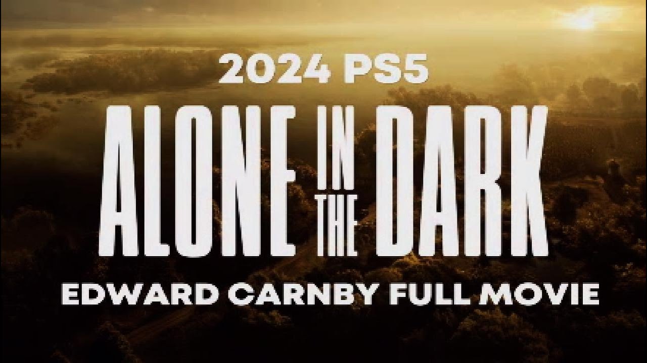 ALONE IN THE DARK PS5 2024 MOVIE / CUTSCENE EDWARD CARNBY - YouTube