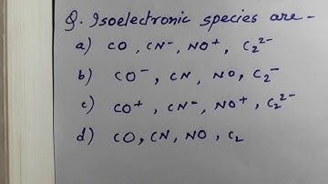 Problem:2   #Isoelectronic species